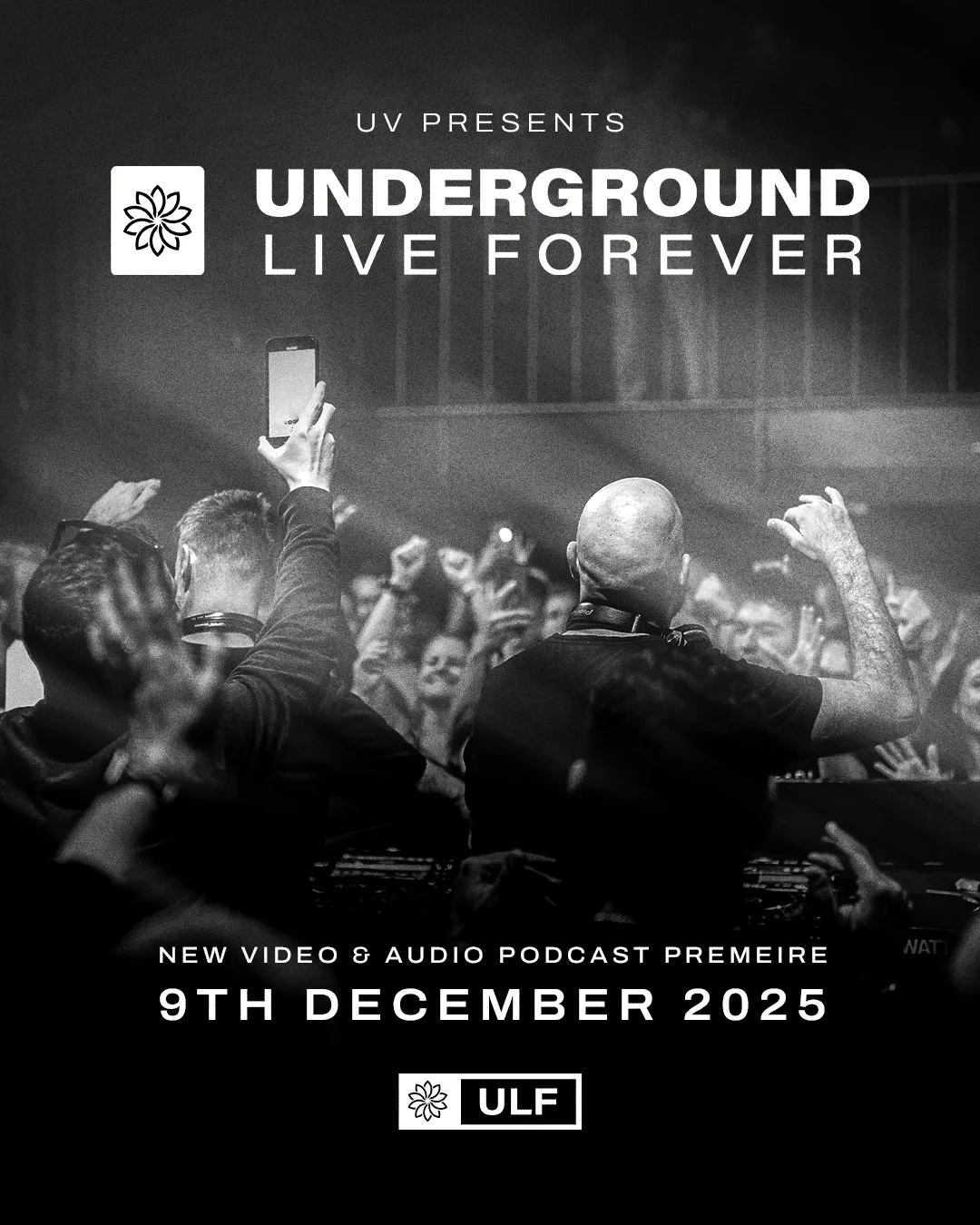 Underground Live Forever Podcast, un programa a cargo de UV Records 2 NDD-61568 ULF Underground Forever Announcement artwork 9 December 1080x1350 1 jpg
