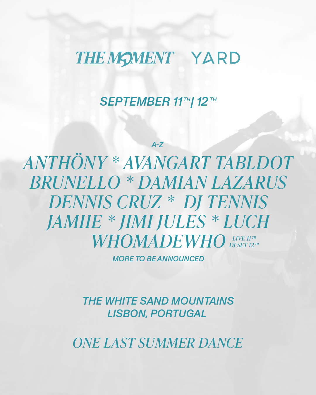 YARD y WhoMadeWho presentan The Moment en Portugal 5 NDD-Cartaz1 2